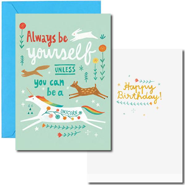 Always Be Yourself Unless... Birthday Card - the unicorn store