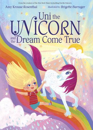 Uni the Unicorn and the Dream Come True Book - the unicorn store